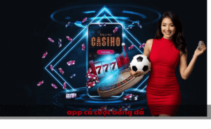 app cá cược bóng đá