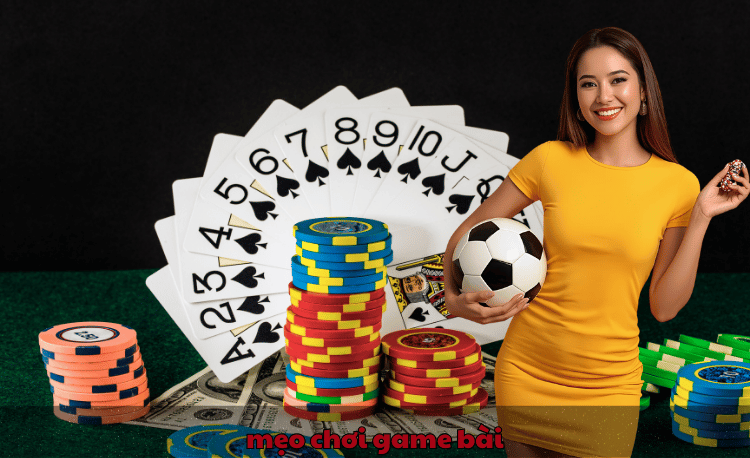 mẹo chơi game bài